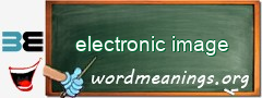 WordMeaning blackboard for electronic image